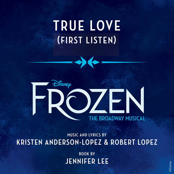 True Love Frozen Broadway