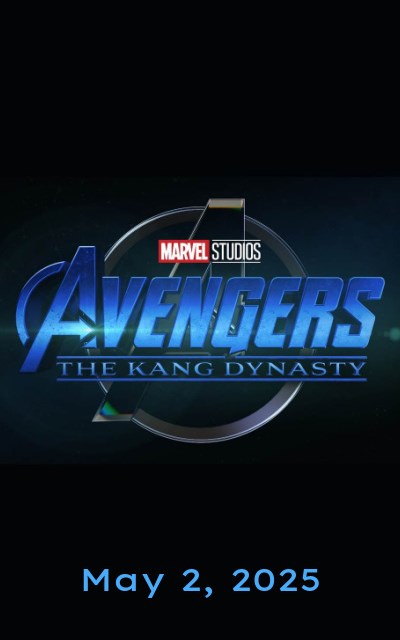 Avengers: The Kang Daynasty - Guide - LaughingPlace.com