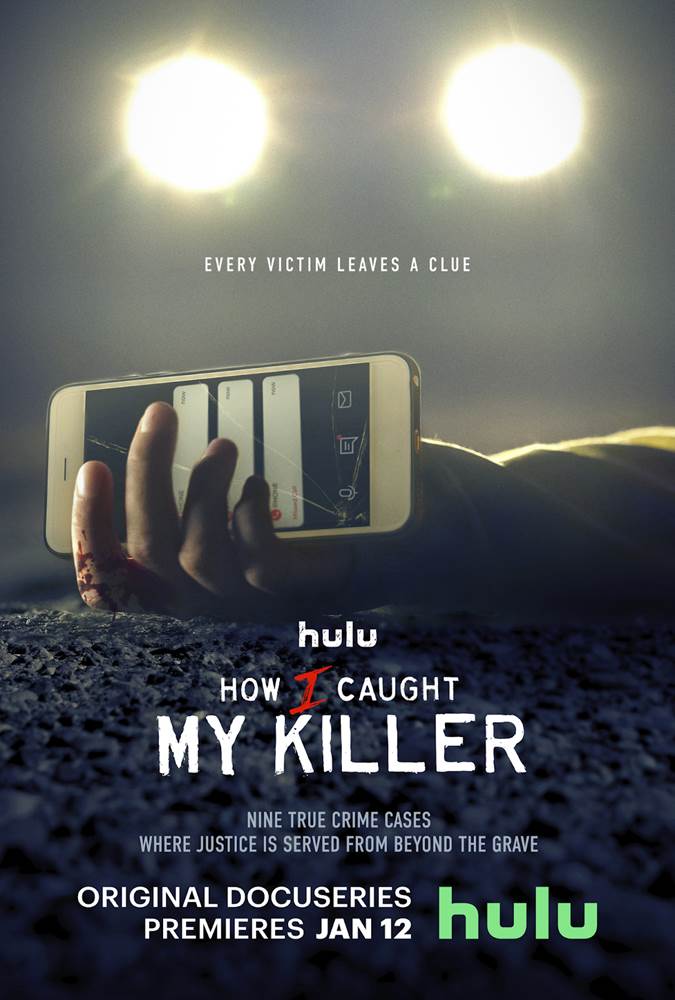 Official Trailer Released for Hulu Original Docuseries “How I Caught My  Killer” - LaughingPlace.com